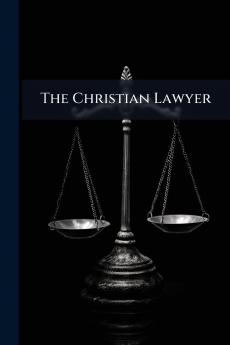 The Christian Lawyer
