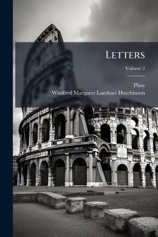 Letters; Volume 2