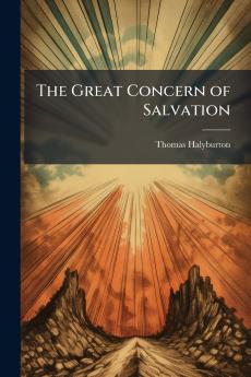 The Great Concern of Salvation