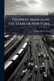 Highway Manual of the State of New York