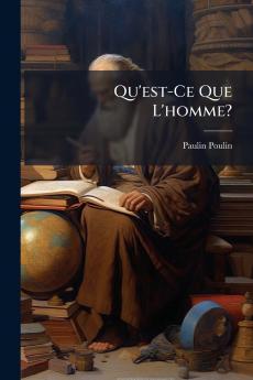 Qu'est-Ce Que L'homme?