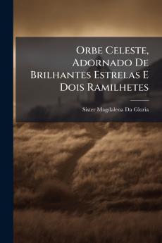 Orbe Celeste Adornado De Brilhantes Estrelas E Dois Ramilhetes