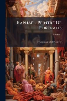 Raphaël Peintre De Portraits