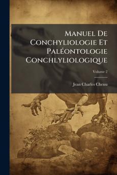 Manuel De Conchyliologie Et Paléontologie Conchlyliologique; Volume 2