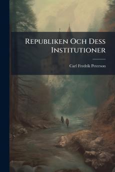 Republiken Och Dess Institutioner