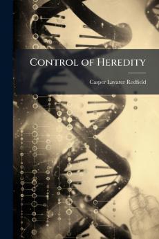 Control of Heredity