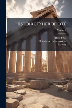 Histoire D'hérodote; Volume 5