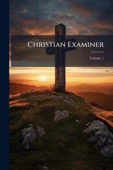 Christian Examiner; Volume 1