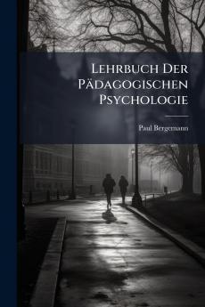Lehrbuch Der Pädagogischen Psychologie