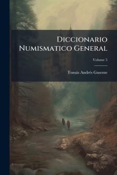 Diccionario Numismatico General