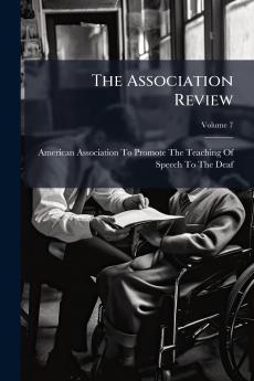 The Association Review; Volume 7