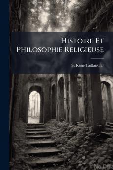 Histoire Et Philosophie Religieuse