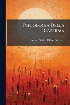 Psicologia Della Caserma