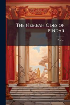 The Nemean Odes of Pindar