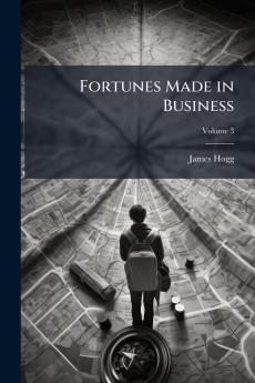 Fortunes Made in Business