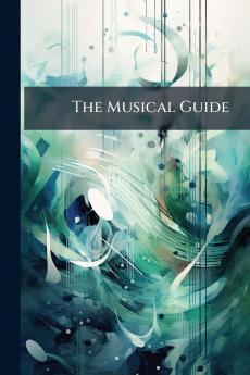 The Musical Guide