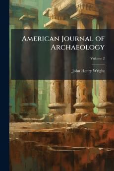 American Journal of Archaeology; Volume 2