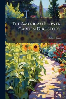The American Flower Garden Directory