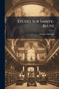 Études Sur Sainte-Beuve