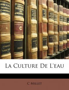 La Culture De L'eau