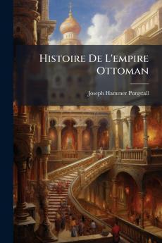Histoire De L'empire Ottoman