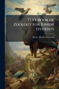 Text-Book of Zoology for Junior Students