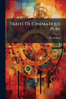 Traité De Cinématique Pure
