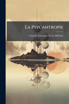 La Psycantropie