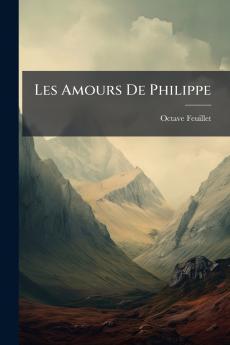Les Amours De Philippe