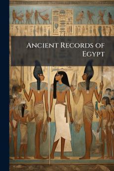 Ancient Records of Egypt