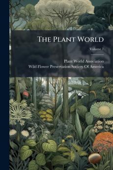 The Plant World; Volume 7