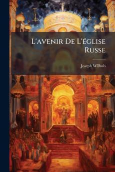 L'avenir De L'église Russe