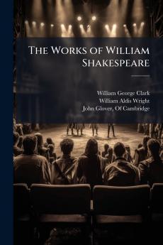 The Works of William Shakespeare