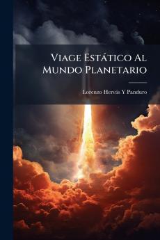 Viage Estático Al Mundo Planetario