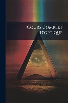 Cours Complet D'optique