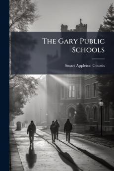 The Gary Public Schools