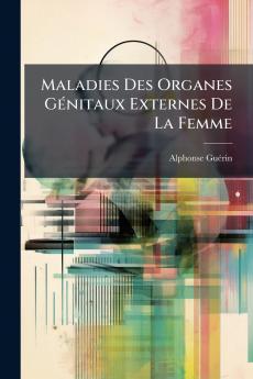 Maladies Des Organes Génitaux Externes De La Femme