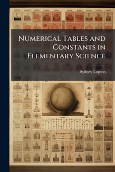 Numerical Tables and Constants in Elementary Science