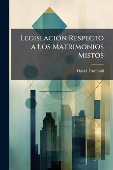Legislación Respecto a Los Matrimonios Mistos