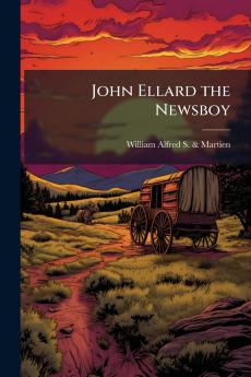 John Ellard the Newsboy