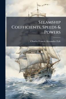 Steamship Coefficients Speeds & Powers