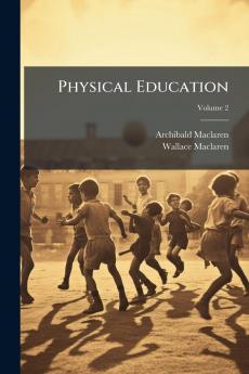 Physical Education; Volume 2
