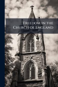 Freedom in the Church of England