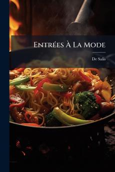 Entrées À La Mode