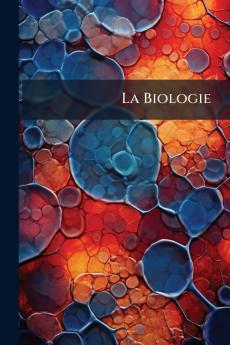 La Biologie