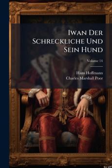 Iwan Der Schreckliche Und Sein Hund