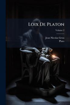 Loix De Platon; Volume 2