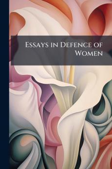 Essays in Defence of Women