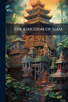 The Kingdom of Siam