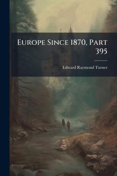 Europe Since 1870 Part 395